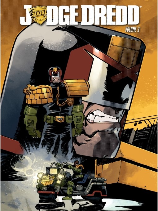 Title details for Judge Dredd (2012), Volume 3 by Duane Swierczynski - Available